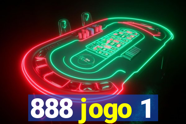 888 jogo 1