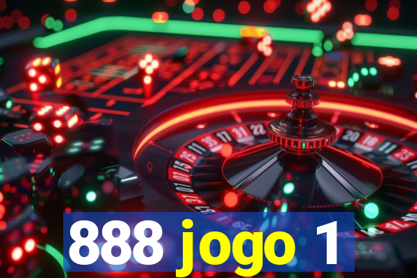 888 jogo 1