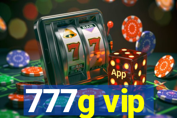 777g vip