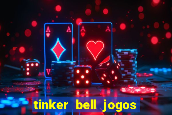 tinker bell jogos do refugio das fadas completo dublado