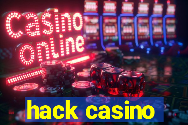 hack casino