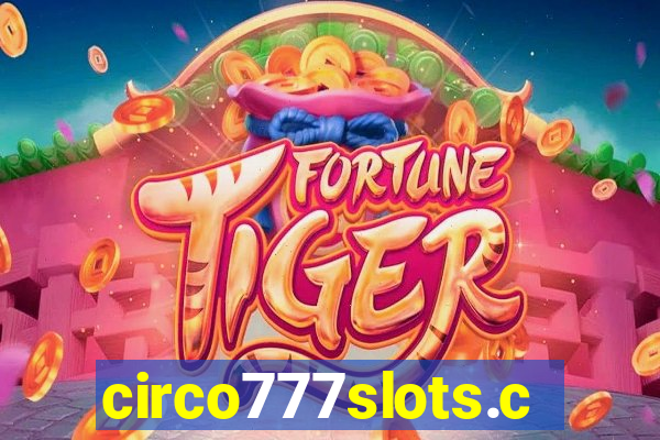 circo777slots.com