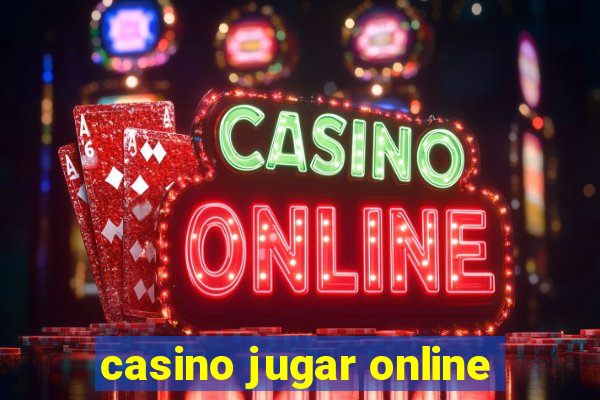 casino jugar online