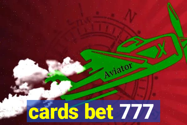 cards bet 777