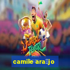 camile ara煤jo