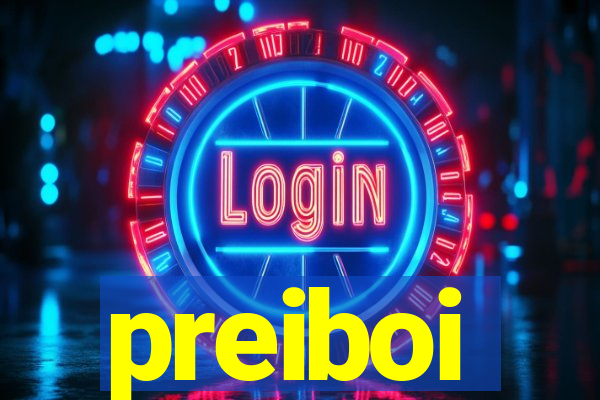 preiboi