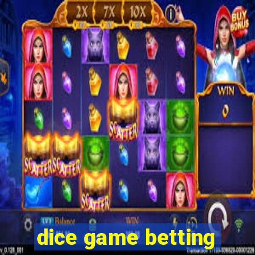 dice game betting