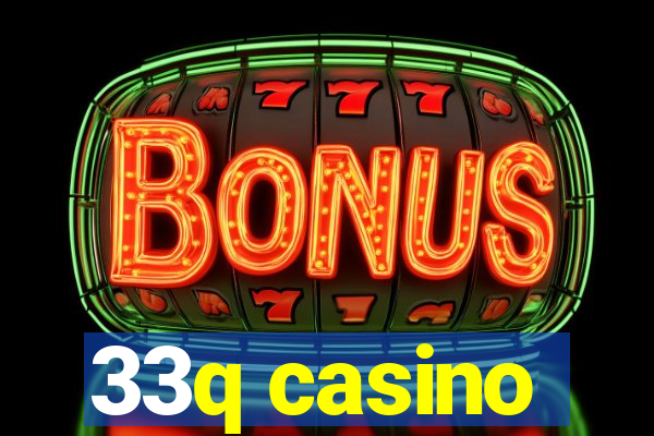 33q casino