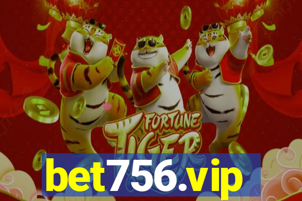 bet756.vip