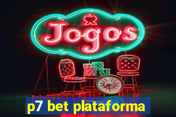 p7 bet plataforma