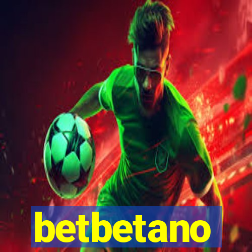 betbetano