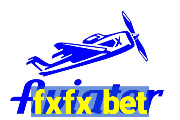 fxfx bet