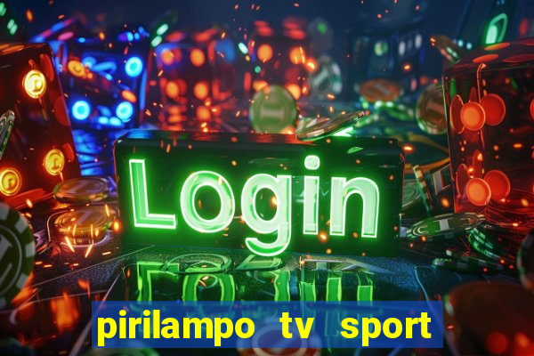 pirilampo tv sport tv 5