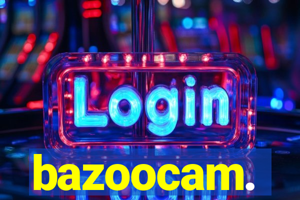 bazoocam.