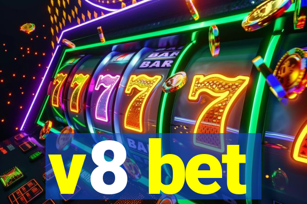 v8 bet