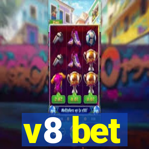 v8 bet