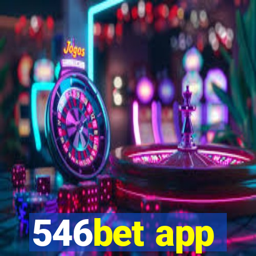 546bet app