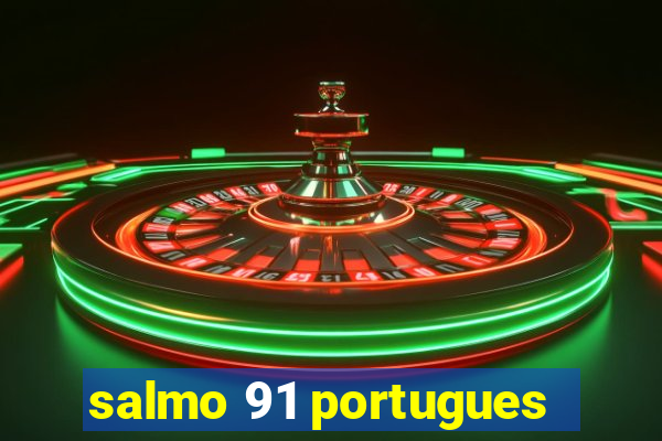 salmo 91 portugues