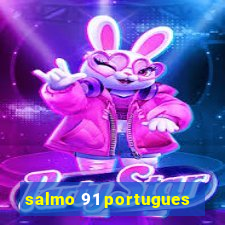 salmo 91 portugues