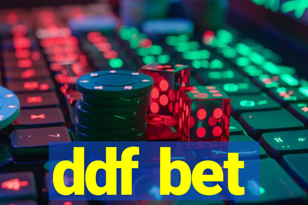 ddf bet