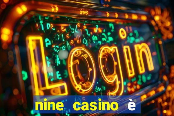 nine casino è legale in italia