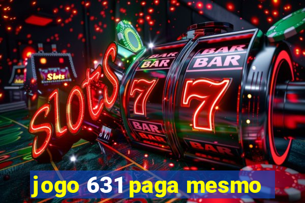 jogo 631 paga mesmo