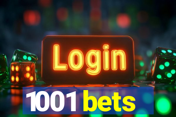 1001 bets