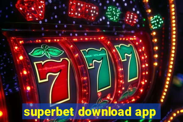 superbet download app