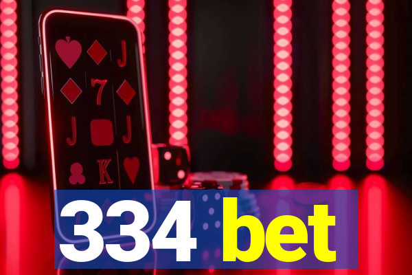 334 bet