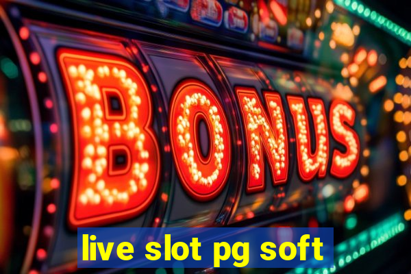 live slot pg soft