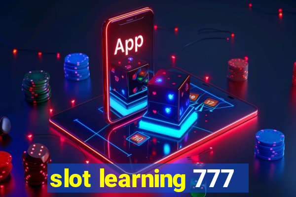 slot learning 777