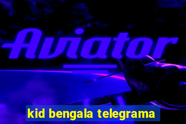 kid bengala telegrama