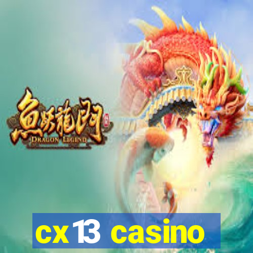 cx13 casino