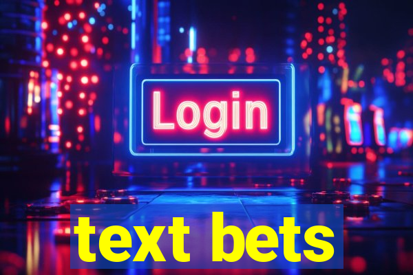 text bets