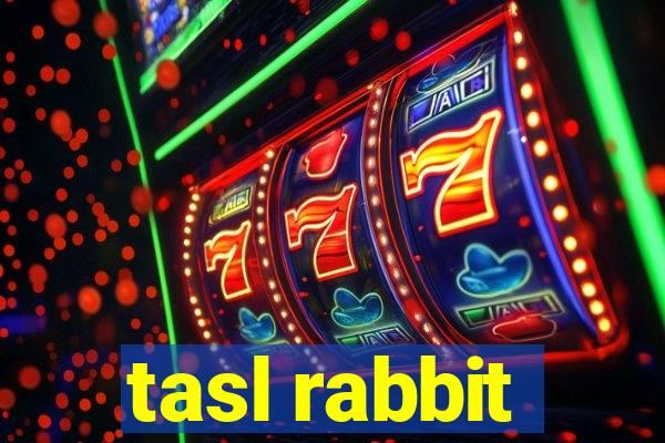 tasl rabbit