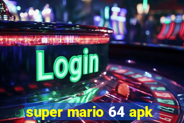 super mario 64 apk