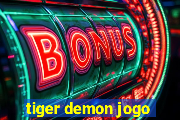 tiger demon jogo