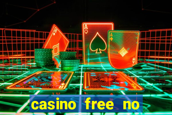 casino free no deposit spins