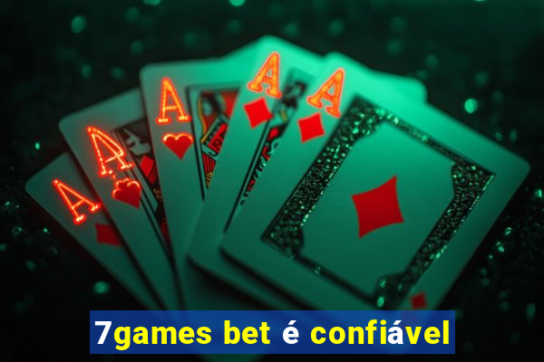 7games bet é confiável