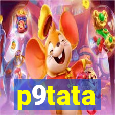 p9tata