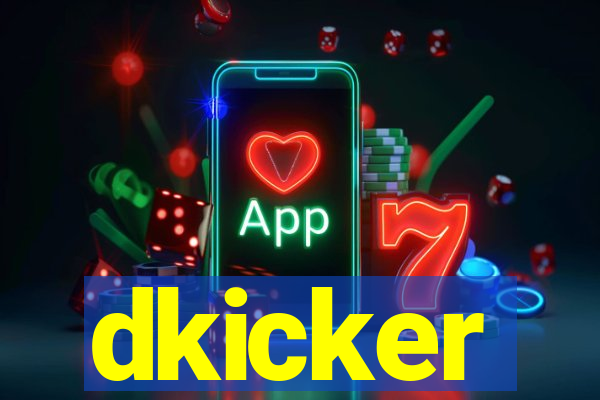 dkicker