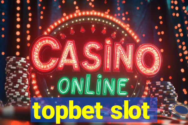 topbet slot