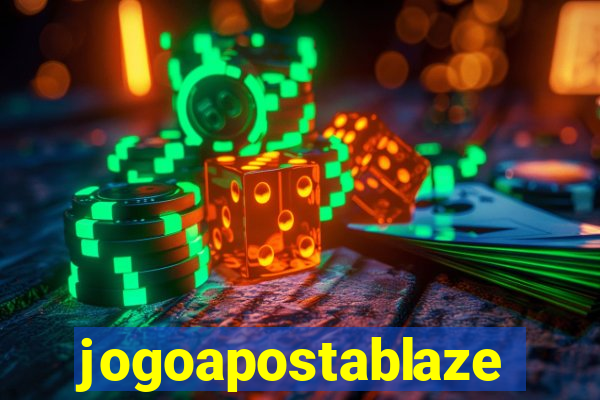 jogoapostablaze