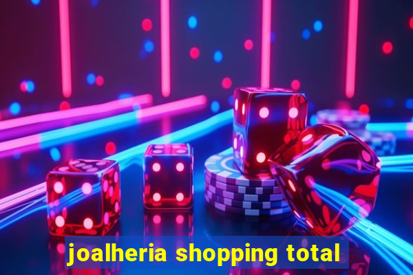 joalheria shopping total