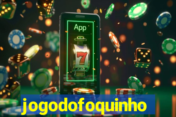 jogodofoquinho