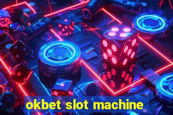 okbet slot machine