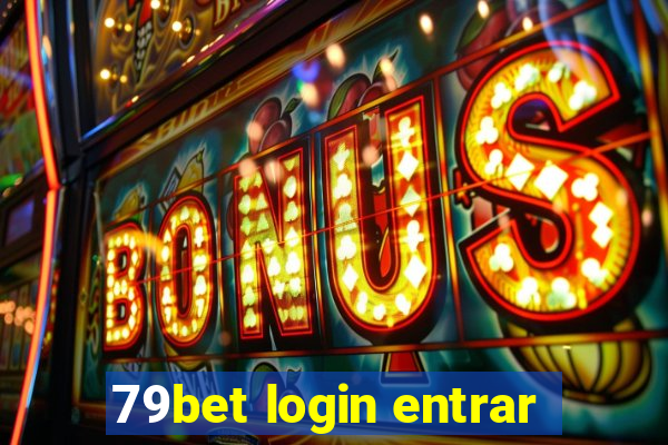 79bet login entrar