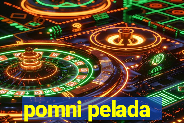 pomni pelada