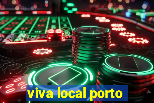 viva local porto