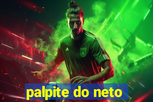 palpite do neto